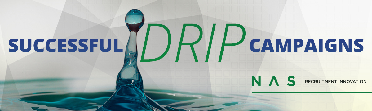 drip campaigns to reach candidates