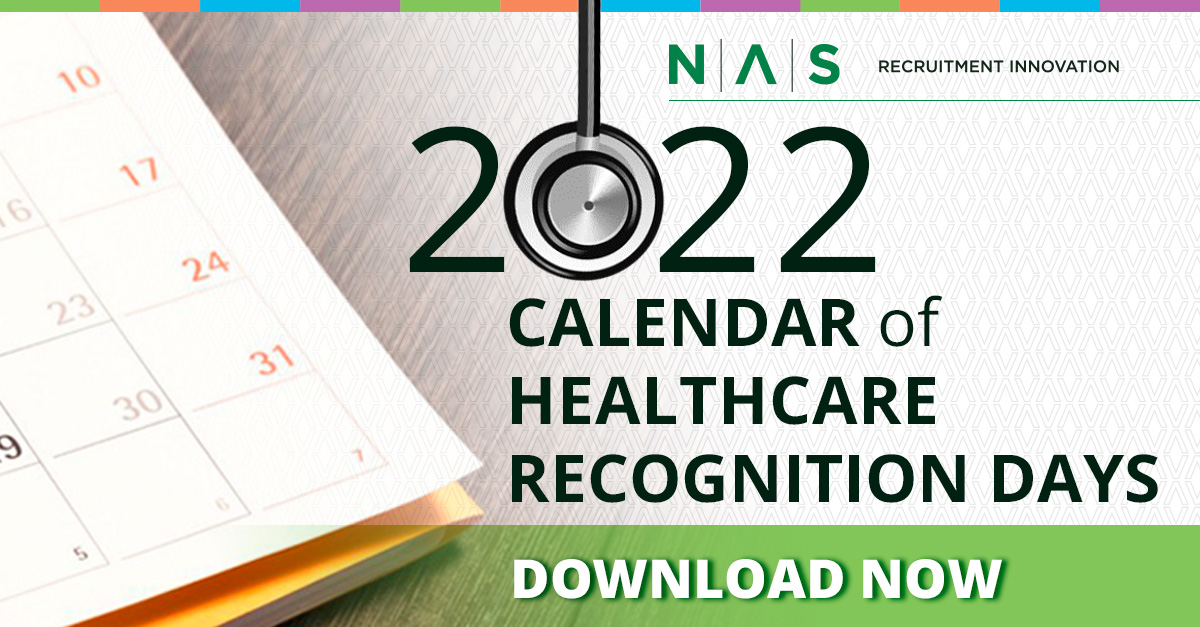 THE 2022 CALENDAR OF HEALTHCARE RECOGNITION DAYS IS HERE • NAS